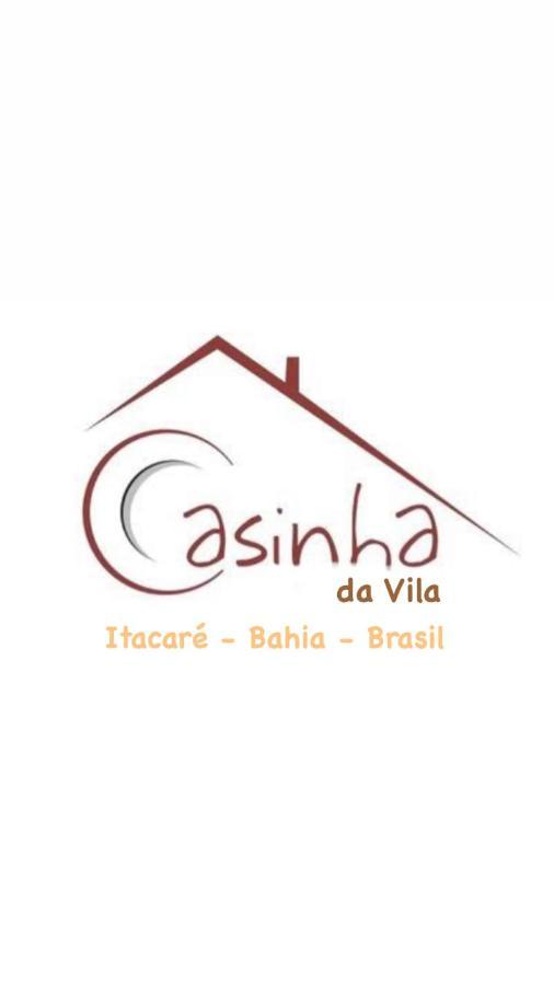 Casinhas da Vila - Itacaré Exterior foto